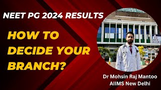 Choosing NEET PG 2024 Branch The Best amp Worst Specialties [upl. by Aserahs]