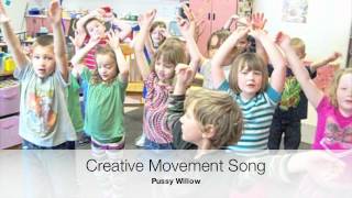 Pussy Willow Song and Movementmov [upl. by Yrkcaz]