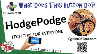 Hodgepodge  Tech Tips for Everyone [upl. by Pineda814]