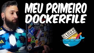 Meu primeiro Dockerfile [upl. by Olim]