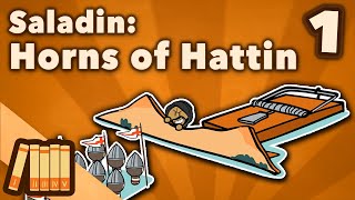 Saladin amp the 3rd Crusade  Horns of Hattin  Middle East History  Extra History  Part 1 [upl. by Noillid]