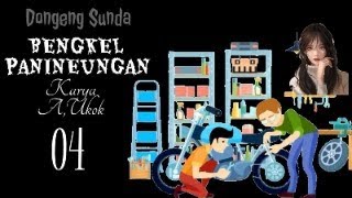 DONGENG SUNDA BENGKEL PANINEUNGAN PART [upl. by Alinna451]