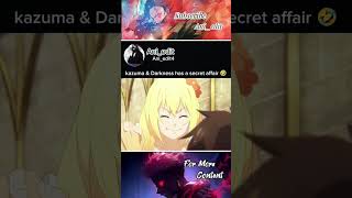 kazuma amp Darkness funny moments 🤣 shorts anime animeedit funnyanimemoment [upl. by Eiramanel739]