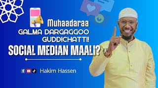 Muhaadaraa Social Median Maali subscribe godhuun maatii keenya tahaa Like Comment amp Share Jzkl [upl. by Ardnat922]