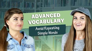 Improve Your Vocabulary Change Simple Words into Advanced Words [upl. by Anahsal]