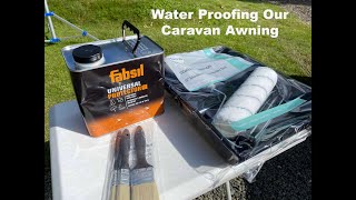 Fabsil Waterproofing Our Caravan Awning [upl. by Acie]