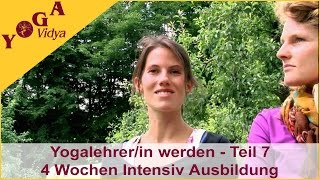 Yogalehrer Ausbildung 4 Wochen intensiv  Teil 7 [upl. by Haliak]