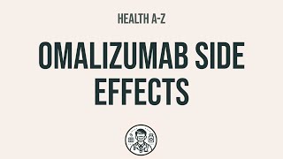 Understanding Omalizumab Xolair Side Effects [upl. by Annazor118]