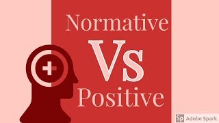 Normative Vs Positive [upl. by Putnem]