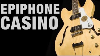 Epiphone Casino Overview [upl. by Osana]