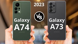 Samsung Galaxy A74 5G vs Samsung Galaxy A73 5G [upl. by Ennahgiel674]