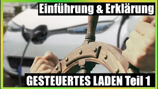 Elektroauto GESTEUERT LADEN  Teil 1  Einleitung [upl. by Allemahs]