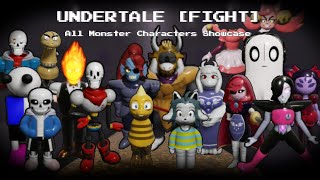 All Monster Characters showcase  UNDERTALE FIGHT [upl. by Teloiv]