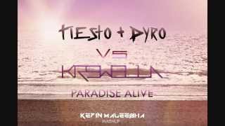 Tiesto amp Dyro vs Krewella  Paradise Alive Kevin Maleesha Mashup [upl. by Haikezeh]