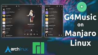 G4Music Music player for manjaro arch linux [upl. by Behrens]