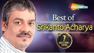 Best Of Srikanto  Rabindra Sangeet  Bengali Audio Jukebox  Rabindra Sangeet By Srikanto Acharya [upl. by Enilasor817]