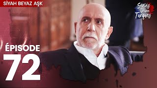 Siyah Beyaz Aşk  Épisode 72 [upl. by Fuld]