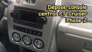 COMMENT DÉPOSER LA CONSOLE CENTRALE SUR PT CRUISER PHASE 2 [upl. by Whitver]