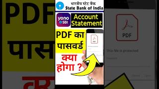 yono sbi account statement PDF password क्या हैं saralbanking pdf pdfpassword yonosbi yono [upl. by Eiram]