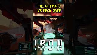 Best VR Mech Game  IRON REBELLION shorts [upl. by Nahtonoj]