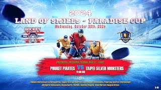 Phuket Pirates ۷ʂ Taipei Silver Monsters  Land of Smiles  Paradise Cup  Div Int Rec C  East [upl. by Sivaj]