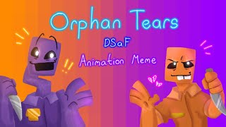 •Orphan Tears• Animation Meme Dayshift at Freddys [upl. by Fox335]