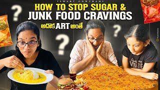 6Steps To Control Junk Food Cravings 🥙 ll iSmart [upl. by Ahsienyt]