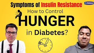 Symptoms of Insulin Resistance  How to Control Hunger in Diabetes  Diabexy [upl. by Baalbeer307]