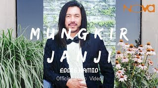 OST Lelakimu Yang Dulu  EDDIE HAMID  Mungkir Janji  Official Music Video [upl. by Auqemahs]