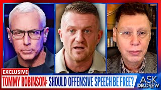 Tommy Robinson UK Activist Banned Sued Jailed Should Offensive Speech Be Free – Ask Dr Drew [upl. by Aitnyc]