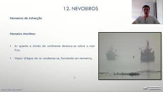 AULA 12  NEVOEIROS  METEOROLOGIA  PILOTO PRIVADO DE AVIÃO [upl. by Rasla801]