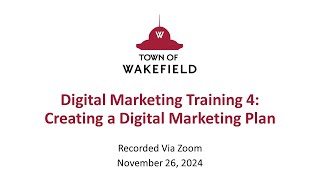 Digital Marketing Training 4 Creating a Digital Marketing Plan  November 26 2024 [upl. by Dett]