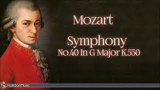 Mozart Symphony No 40 in G Minor K 550  Classical Music [upl. by Barnett]