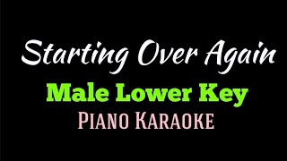 Starting Over Again  MALE LOWER KEY  Piano Karaoke by Aldrich Andaya  themusicianboy [upl. by Paynter]