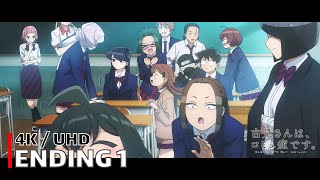 Komi Cant Communicate  Ending 1 【Hikare Inochi】 4K  UHD Creditless  CC [upl. by Larred]