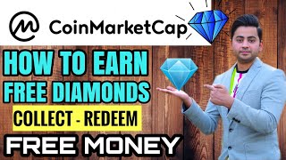 Coinmarketcap Diamonds  How to USE coinmarketcap Diamonds  Collect Free Diamonds on coinmarket [upl. by Buffo839]