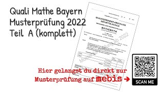 Musterprüfung Mathe Quali Bayern 2022 Teil A alle Aufgaben QA Bayern  Mittelschule 9 Klasse [upl. by Rosella]