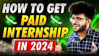 How to get PAID Internship in 2024 as a College Students 👨‍💻✅ [upl. by Rolat]