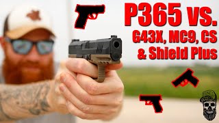 On The Range Sig P365 vs Shield Plus Canik MC9 Glock 43X Staccato CS [upl. by Omura]