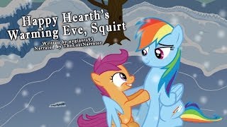 Happy Hearths Warming Eve Squirt MLP Fanfic Reading Sad  Slice of Life [upl. by Glennie]