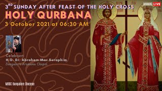 Holy Qurbana Sunday  3rd October  Third Sunday after Feast of the Holy Cross  Live [upl. by Caren]