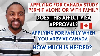 Applying Alone or With Family For CANADA STUDY PERMIT  Which is Better to Get VISA APPROVAL [upl. by Bertilla503]