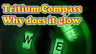 Why does a tritium compass glow  The physics behind it [upl. by Ambrosio660]