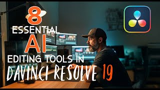 8 Essential AI Editing Tools in Resolve 19 [upl. by Eidnew]