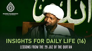 Insights for Daily Life Lessons from the 29th Juz of the Quran  HI Sheikh Jafar Muhibullah [upl. by Adnorahc]