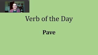 Verb of the Day  Pave [upl. by Finbar]