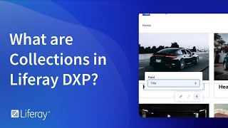 What are Collections in Liferay 74 [upl. by Wahlstrom]