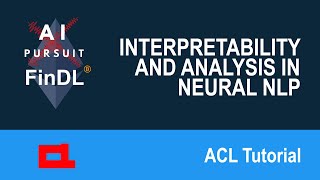 Interpretability  Interpretability and Analysis in Neural NLP [upl. by Nason]