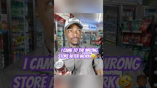 I came to the wrong store after work 🤣🤦🏾‍♂️ [upl. by Atiras]