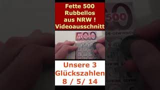 Rubbellos Fette 500 aus NRW rubbeln [upl. by Norbie671]